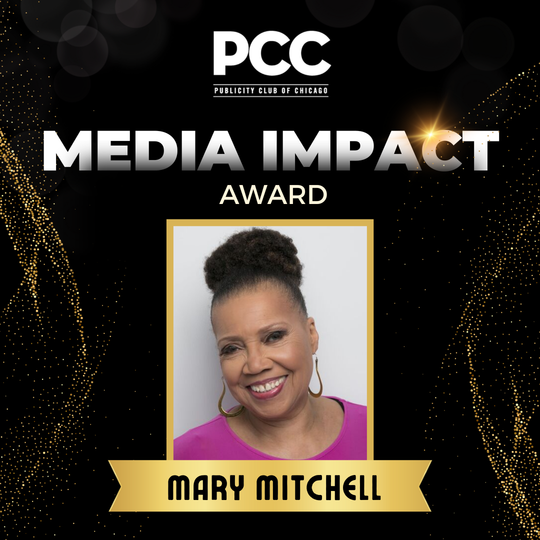 The Publicity Club of Chicago Establishes Media Impact Award; Announces Columnist Mary Mitchell as Inaugural Recipient